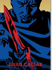 "Et tu, Brute?" The poster for Julius Caesar shows a man with a sword